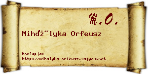 Mihályka Orfeusz névjegykártya